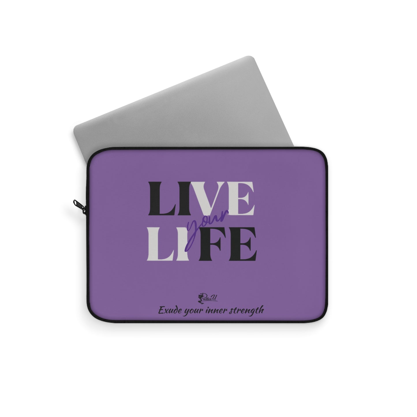 Laptop Sleeve - Live Your Life