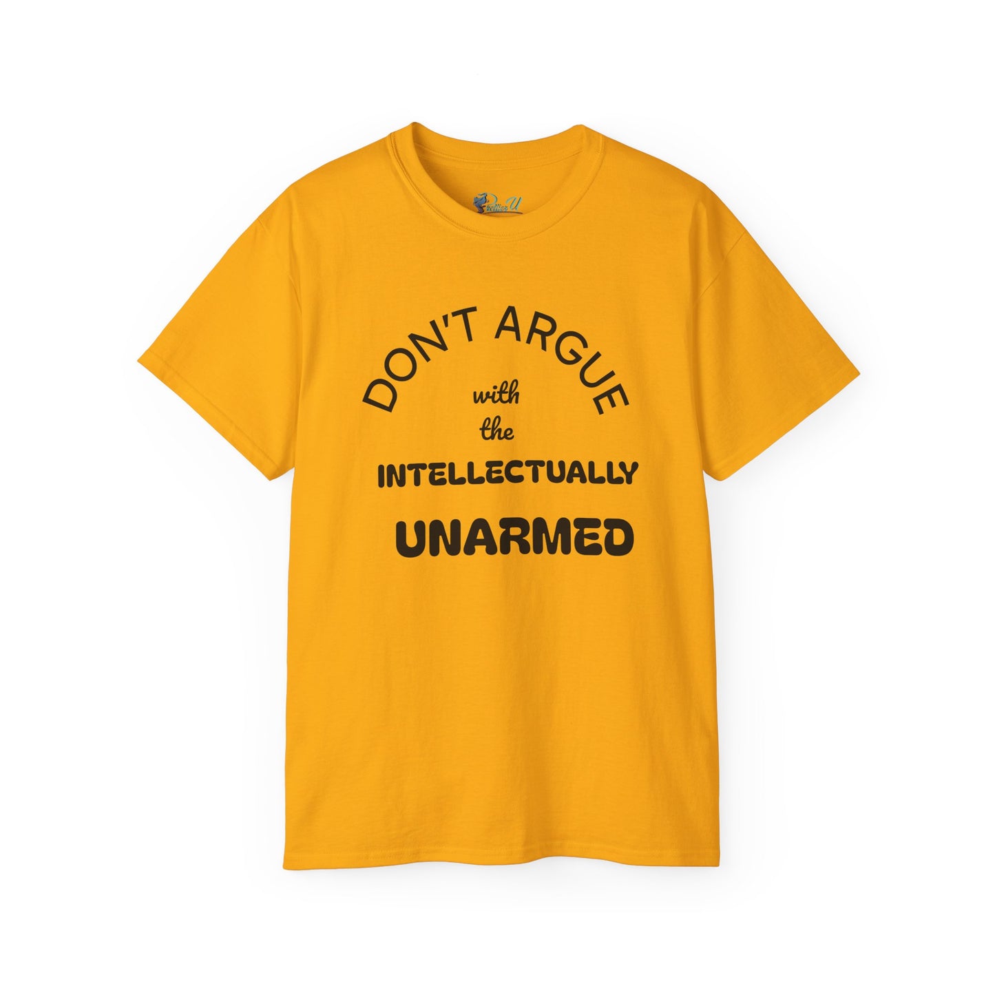 Empowering Unisex Tee - Intellectually Unarmed the Occasion