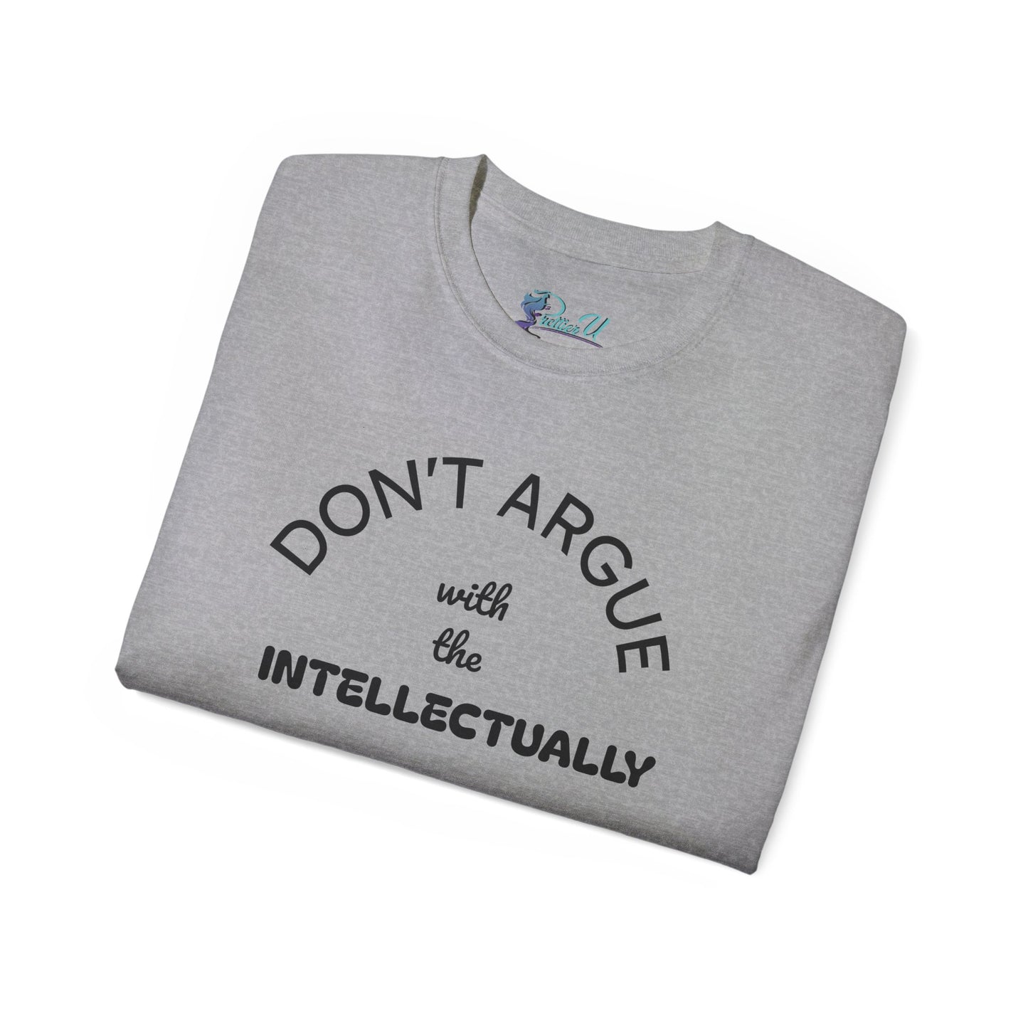 Empowering Unisex Tee - Intellectually Unarmed the Occasion