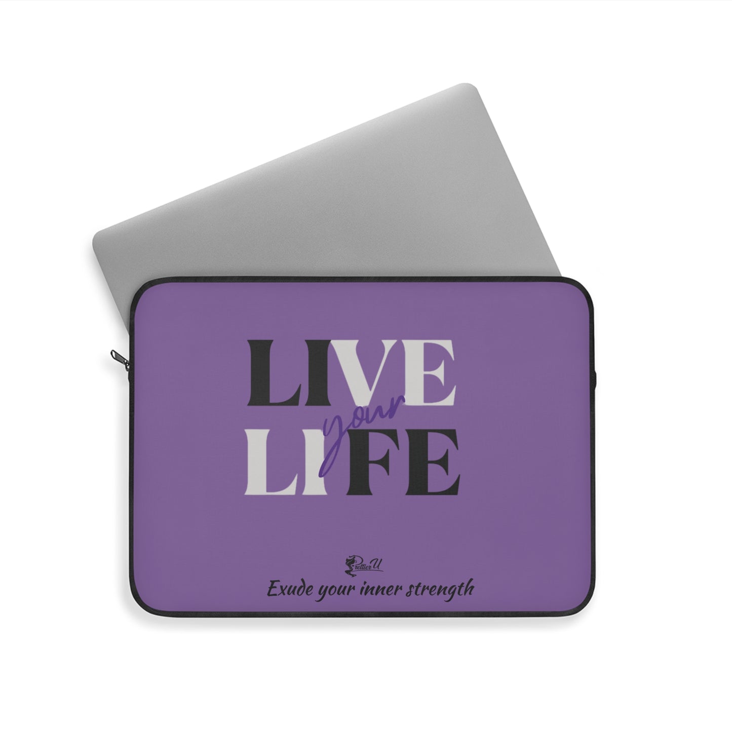 Laptop Sleeve - Live Your Life