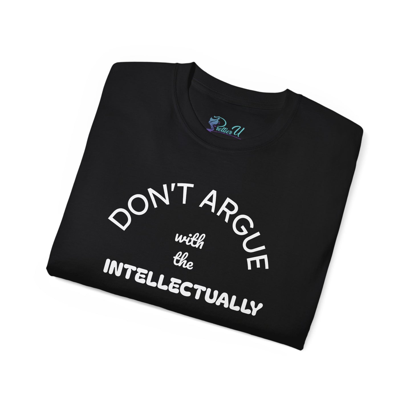 Empowering Unisex Tee - Intellectually Unarmed the Occasion