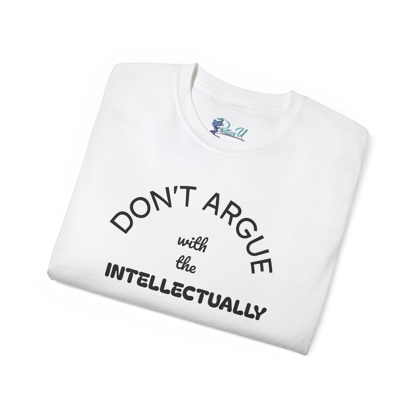 Empowering Unisex Tee - Intellectually Unarmed the Occasion